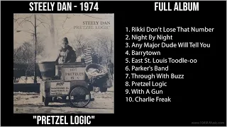 S̲te̲e̲ly D̲a̲n - 1974 Greatest Hits - P̲re̲tze̲l L̲o̲gi̲c (Full Album)