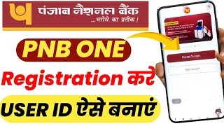 Pnb One Kaise Use Kare, Pnb One App Me User Id Kaise Banaye Registration Kaise kare 2024