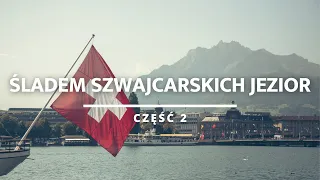 Trasą Szwajcarskich Jezior i 300 metrowy wodospad