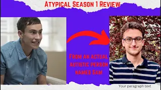 Atypical Season 1 Review: From an Actual Autistic Person Named Sam