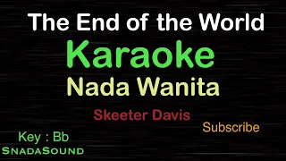 THE END OF THE WORLD-Skeeter Davis|KARAOKE NADA WANITA​⁠-Female-Cewek-Perempuan@ucokku