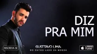 Gusttavo Lima - Diz Pra Mim - (Áudio Oficial)