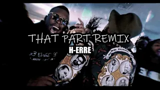 ScHoolboy Q - THat Part ft. Kanye West Prod: H-erre (Remix)