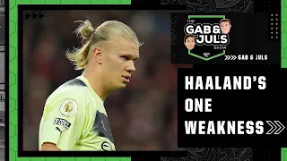 ’It’s game over!’ Gab & Juls react to Erling Haaland wanting to improve his one weakness | ESPN FC