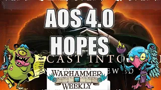 Age of Sigmar 4.0 Hopes - Warhammer Weekly 03272024