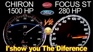 Bugatti Chiron 1500 HP  vs Ford Focus ST 280 HP Acceleration Sound  0 -250km/h