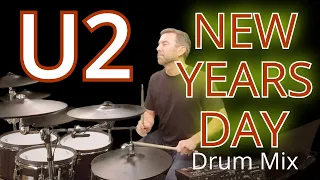 U2 - NEW YEARS DAY - DRUM MIX