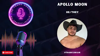 The Trans Agenda Ep. 24 Ft. Apollo Moon