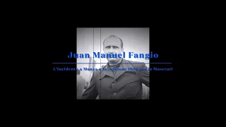 La vita di Juan Manuel Fangio - I parte