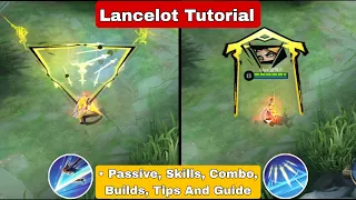 How To Use Lancelot Mobile Legends | Tips And Guide | Lancelot Tutorial