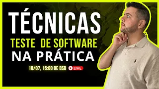 Técnicas de Teste de Software na Prática!