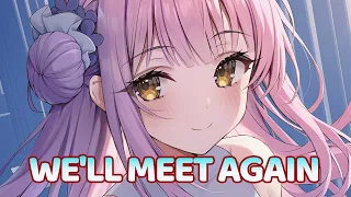 Nightcore - We'll Meet Again (TheFatRat & Laura Brehm) - [Lyrics]