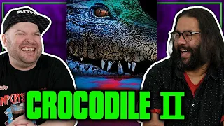 CROCODILE 2 is Bad but Hilarious with a Pretty Cool Croc!