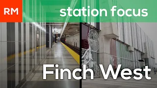 Station Focus | Finch West (TTC)