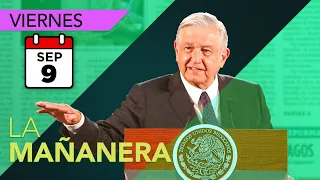 La conferencia de AMLO 9 de septiembre | En vivo