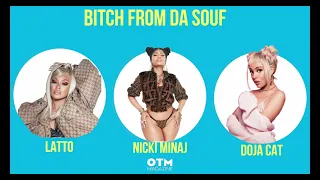 Latto - Bitch From Da Souf (feat. Doja Cat & Nicki Minaj) - [MASHUP]