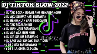 DJ TIK TOK  SLOW 2022 • DJ TAK BOSAN BOSAN AKU MEMANDANGMU • DJ AKU SEKUAT HATI BERTAHAN