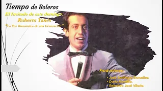 Roberto Yanes Tiempo de Boleros (PROMO)