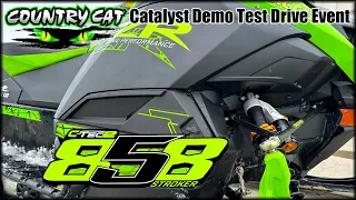 Country Cat 858 Catalyst Demo Test Drive Event