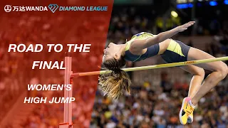 Road To The Final 2022: Women's High Jump - Wanda Diamond League