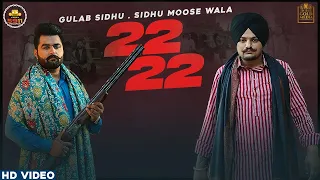 *English Subtitles* 22 22 | Official Video | Gulab Sidhu | Sidhu Moose Wala | Punjabi Song 2020