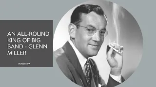 The Glenn Miller Experience: A Musical Journey by Care Visions