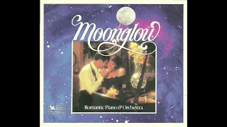 Moonglow - Romantic Piano And Orchestra Record 3