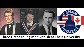 Missing 411- David Paulides Presents Three Young Men Disappear at Their University