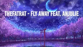 TheFatRat - Fly away feat. anjulie (lyrics)