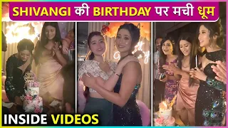 Aditi Bhatia's Shocking Transformation | Shivangi Joshi's 24th Birthday Celebration | Inside Videos