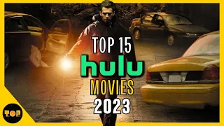 Top 10 Hulu Movies to Watch 2023! New List!