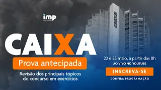 Concurso Caixa: Prova Antecipada Conhecimentos Específicos