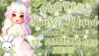 Playing Sunset Island but I only wore St. Patrick's Day Items🍀✨ | Royale High Roblox