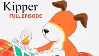 Kipper Gets a Visitor | Kipper the Dog | Season 1 Full Episode | Kids Cartoon Show