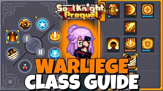 WARLIEGE CLASS BUILD GUIDE  // SOUL KNIGHT PREQUEL