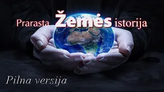 Prarasta žemės istorija - (pilna versija) Ewaron