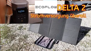 Ecoflow DELTA 2, Mobile Stromversorgung für überall     #Vlog34/22