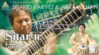 Sitar - II | Shahid Parvez & Akram Khan: Raga Bihag | Live at Saptak Festival