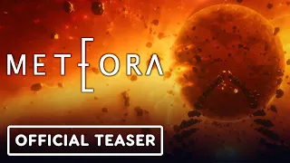 Meteora - Official Teaser Trailer