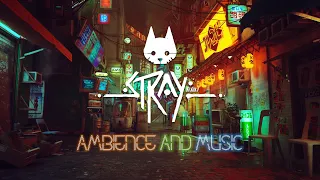 Stray  |  Cinematic Ambience and Music  |  4K