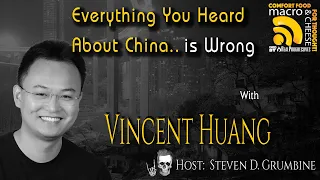 Ep  158 Everything You Heard About China is Wrong with Vincent Huang