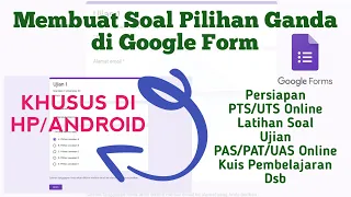 Cara Membuat Soal Pilihan Ganda di Google Form di HP || Tutorial Google Form