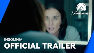 Insomnia | Official Trailer | Paramount+ UK & Ireland