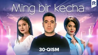 Ming bir kecha 30-qism (milliy serial) | Минг бир кеча 30-кисм (миллий сериал)