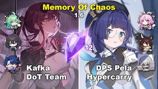 E0 Kafka DoT Team & E6S1 DPS Pela Hypercarry | Memory of Chaos 12 | Honkai: Star Rail