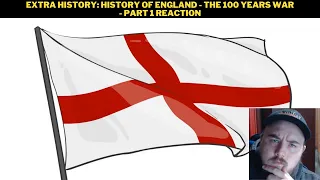 Extra History: History of England - The 100 Years War - Part 1 Reaction