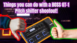 things you can do with a BOSS GT-1  - comparing pitch shifting