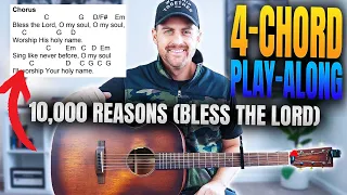 Matt Redman || 10,000 Reasons (Bless the Lord) || 4-Chord Play-Along with lyrics & chords