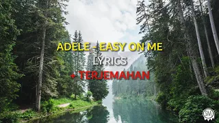 Adele - Easy On Me Lyrics Terjemahan Indonesia (Lloyiso Cover)