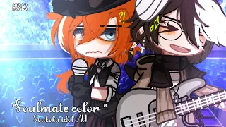 Soulmate color )/ Soukoku / Idol AU // Bsd